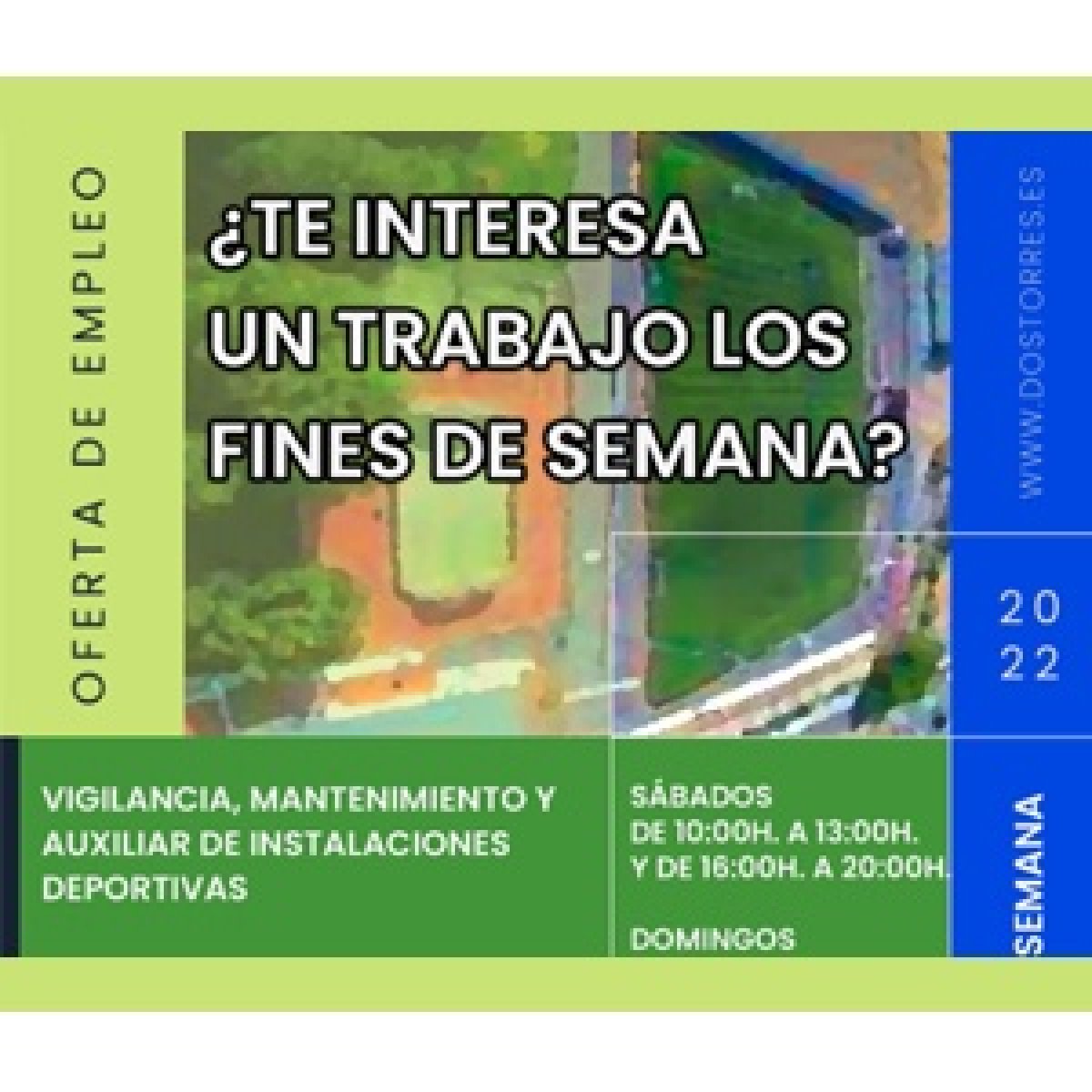 OFERTA DE EMPLEO: VIGILANCIA, MANTENIMIENTO Y AUXILIAR DE INSTALACIONES DEPORTIVAS.