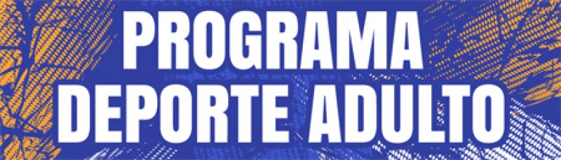 Inscripciones abiertas para el Programa Deporte Adulto 2023/24 en nuestra localidad