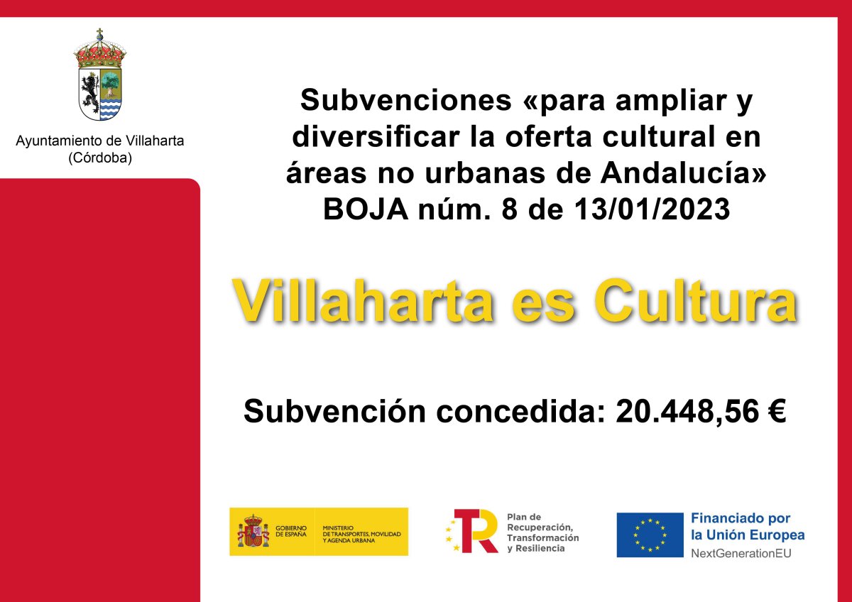 SUBVENCIÓN RECIBIDA. VILLAHARTA ES CULTURA