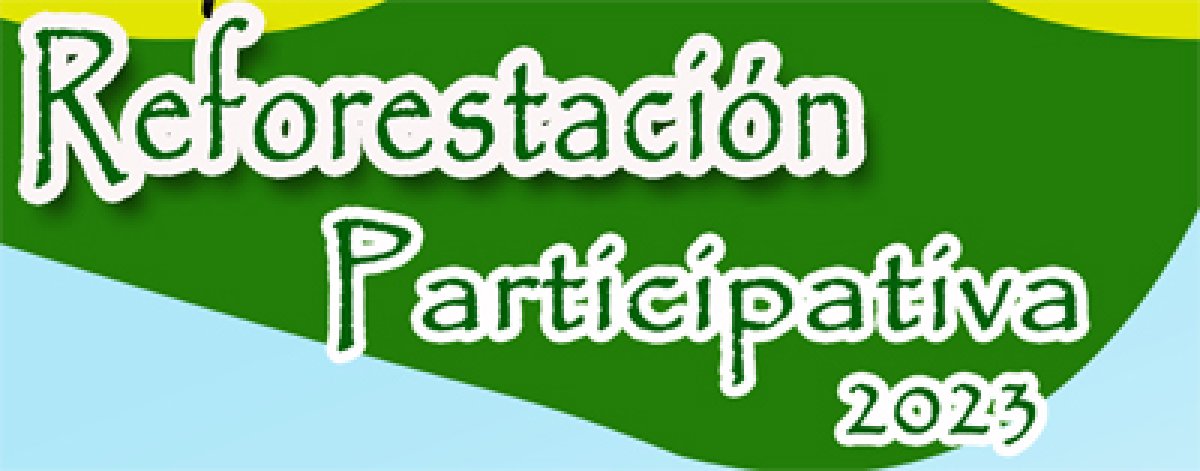 Reforestación Participativa 2023