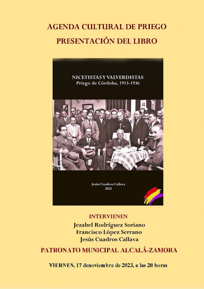 Presentación del Libro Nicetistas y Valverdistas 1913-1936, Jesus Cuadros Callava