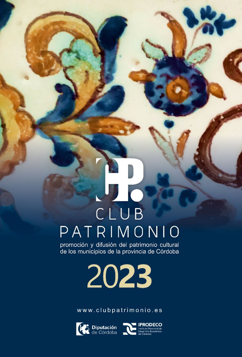 CONVENIO DE COLABORACIÓN ENTRE EL INSTITUTO PROVINCIAL DE DESARROLLO ECONÓMICO DE CÓRDOBA Y EL AYUNTAMIENTO DE DOS TORRES PARA EL PROGRAMA DE PROMOCIÓN DEL PATRIMONIO CULTURAL EN LA MARCO DEL PROYECTO “CLUB PATRIMONIO” DURANTE EL EJERCICIO 2023.