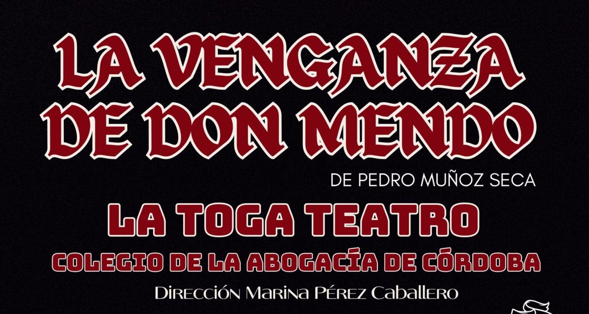 "La Toga Teatro representa 'La Venganza de Don Mendo' en Lucena para adquirir exoesqueleto pediátrico"