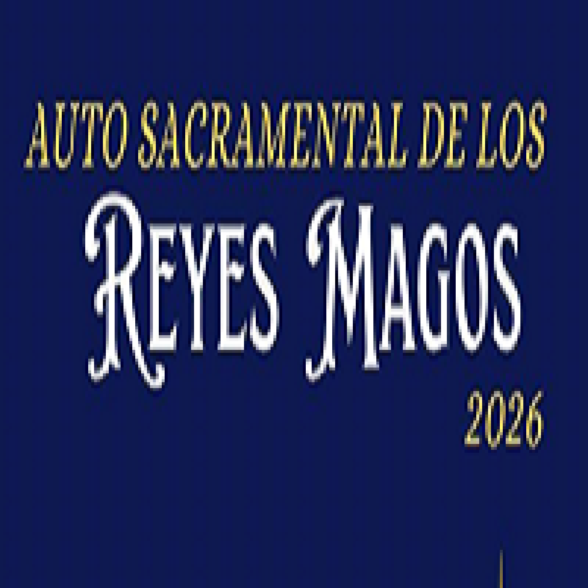 Personajes Auto Sacramental de los Reyes Magos 2026