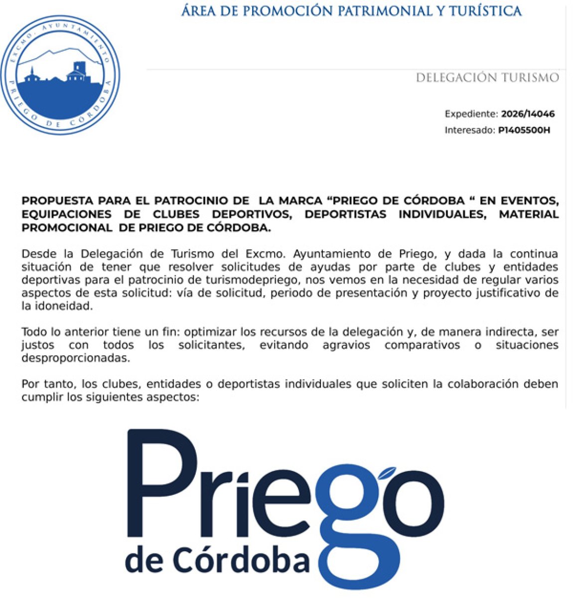 Propuesta Para El Patrocinio De La Marca “PRIEGO De Córdoba “ En Eventos, Equipaciones De Clubes Deportivos, Deportistas Individuales, Material Promocional De Priego De Córdoba. Plazo hasta 11 septiembre 2026.