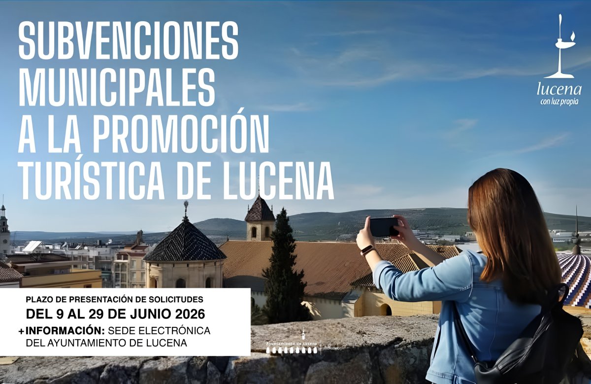 Lucena abre 16.000 € en ayudas competitivas para turismo y patrimonio; plazo hasta 29 de junio