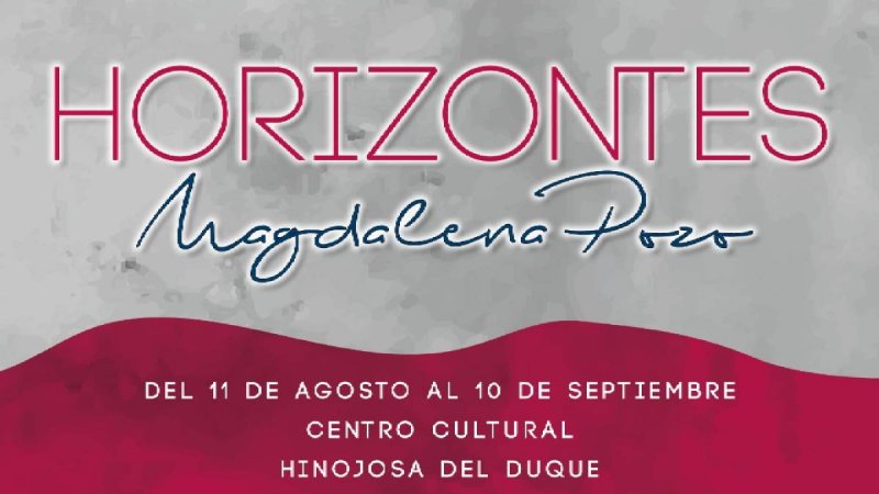 Exposición Horizontes de Magdalena Pozo en HInojosa del Duque