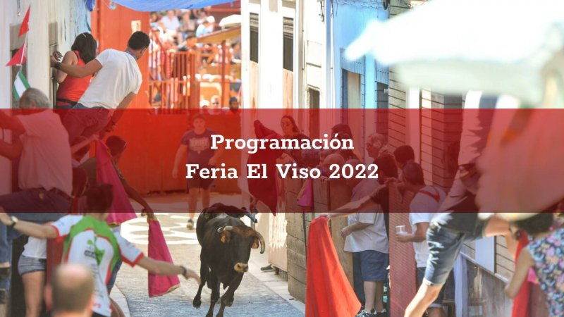 Programación Feria de El Viso en honor a Santa Ana 2022