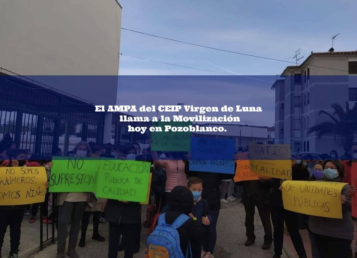 El AMPA del CEIP Virgen de Luna llama a la Movilización hoy en Pozoblanco.
