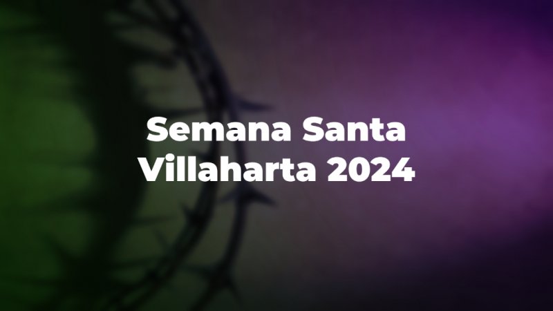 Horarios y Programación Semana Santa Villaharta 2024