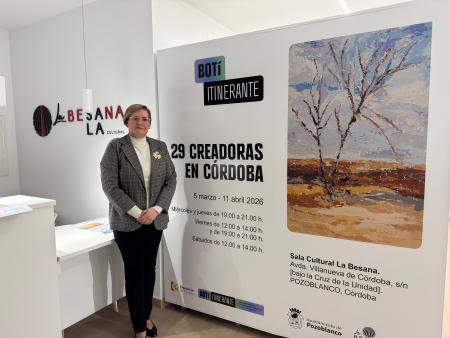 imagen de "'29 creadoras en Córdoba' llega a La Besana de Pozoblanco hasta el 11 de abril — entrada gratuita"