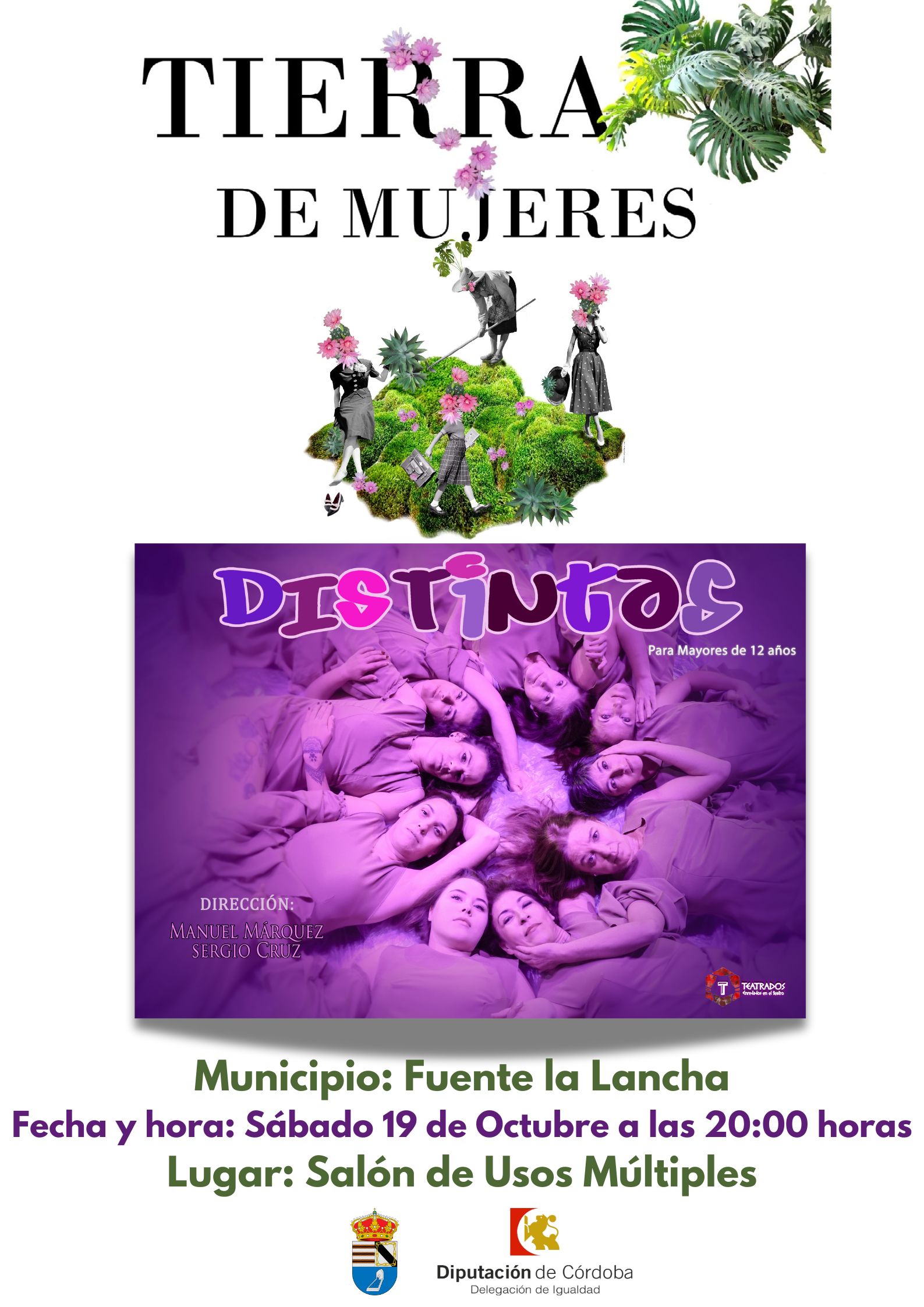 PROGRAMA TIERRA DE MUJERES. ACTUACIÓN TEATRAL: DISTINTAS. 19 DE OCTUBRE 2024