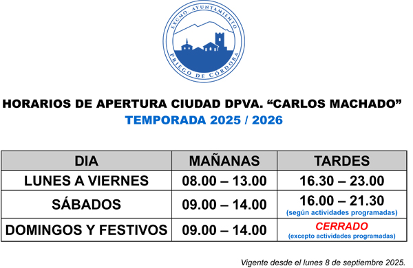Horarios previstos en la Ciudad Deportiva «Carlos Machado» durante la semana de Feria y para la temporada 25 / 26.