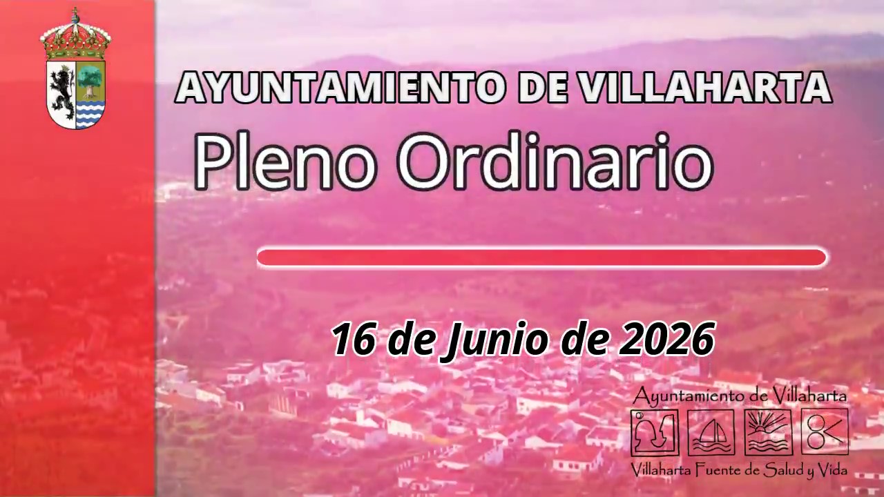 Pleno 16-06-2026 19:30: empleo agrario, pavimentación en C/ Pozo y candidatura 'pueblo saludable'